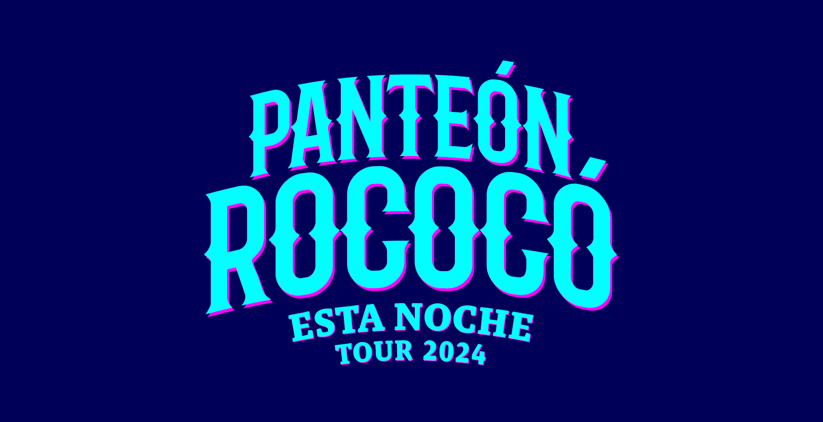 Panteon Rococo Tickets